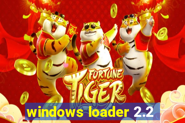 windows loader 2.2